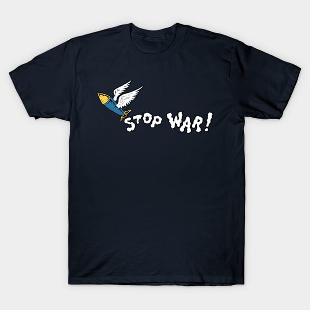 Stop war T-Shirt by Paundra